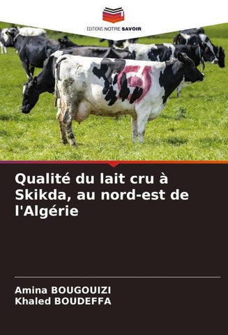 Qualité du lait cru à Skikda, au nord-est de l'Algérie