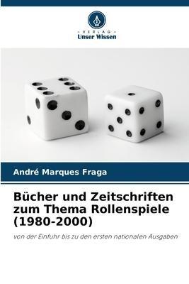 Bücher und Zeitschriften zum Thema Rollenspiele (1980-2000)