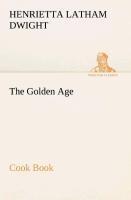 The Golden Age Cook Book