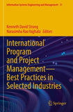 International Program and Project Management — Best Practices in Selected Industries