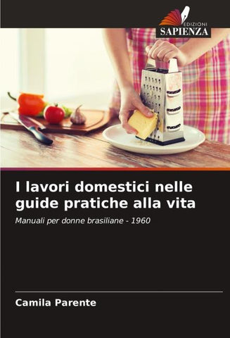 I lavori domestici nelle guide pratiche alla vita