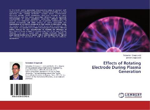 Effects of Rotating Electrode During Plasma Generation
