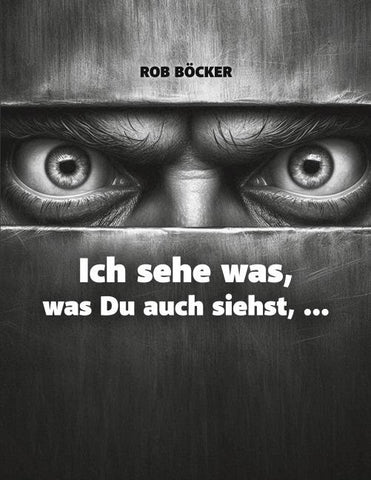 Ich sehe was, was Du auch siehst, ...