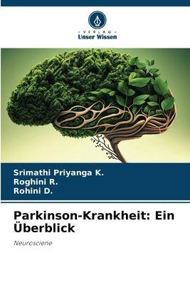 Parkinson-Krankheit: Ein Überblick