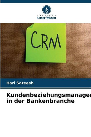 Kundenbeziehungsmanagement in der Bankenbranche