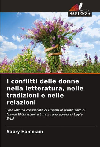 I conflitti delle donne nella letteratura, nelle tradizioni e nelle relazioni