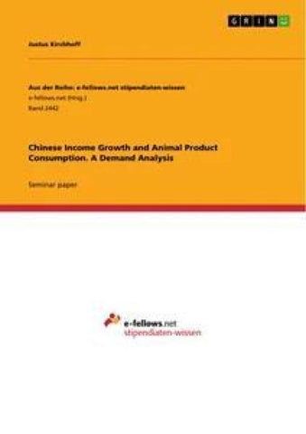 Chinese Income Growth and Animal Product Consumption. A Demand Analysis