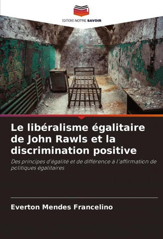 Le libéralisme égalitaire de John Rawls et la discrimination positive