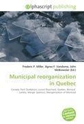 Municipal reorganization in Quebec