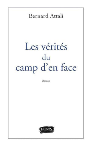Les vérités du camp d'en face
