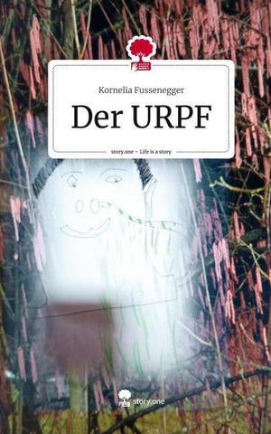 Der URPF. Life is a Story - story.one