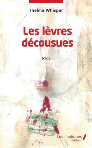 Les lèves décousues