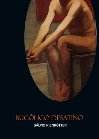 Bucólico Desatino