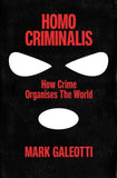 Homo Criminalis