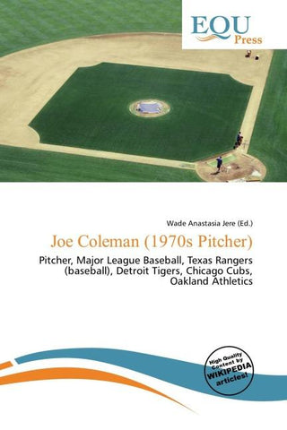 Joe Coleman (1970s Pitcher)