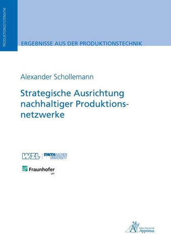 Strategische Ausrichtung nachhaltiger Produktionsnetzwerke