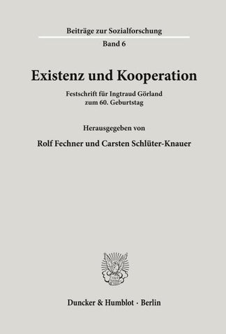 Existenz und Kooperation.