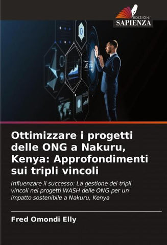 Ottimizzare i progetti delle ONG a Nakuru, Kenya: Approfondimenti sui tripli vincoli
