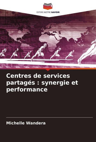 Centres de services partagés : synergie et performance