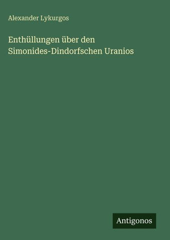 Enthüllungen über den Simonides-Dindorfschen Uranios