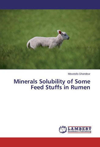 Minerals Solubility of Some Feed Stuffs in Rumen