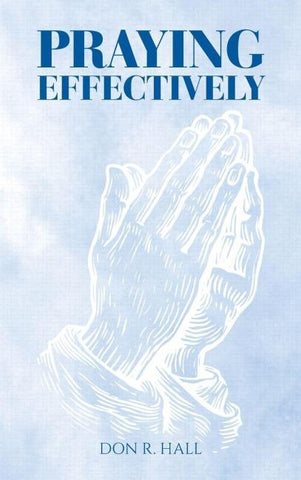 PRAYING EFFECTIVELY