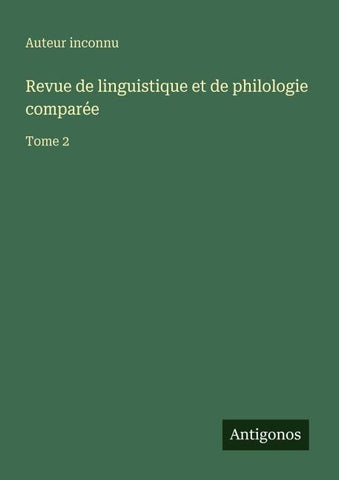 Revue de linguistique et de philologie comparée