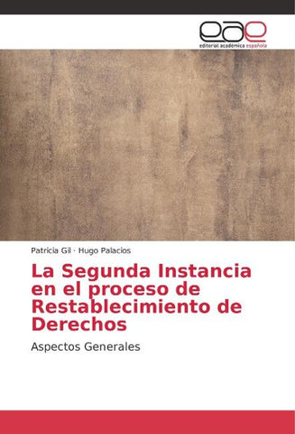 La Segunda Instancia en el proceso de Restablecimiento de Derechos
