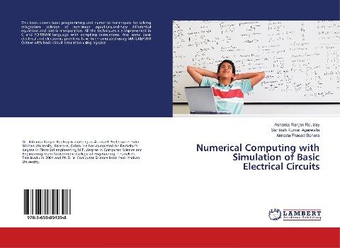 Numerical Computing with Simulation of Basic Electrical Circuits