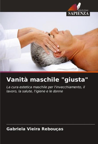 Vanità maschile "giusta"