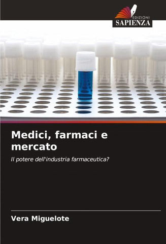 Medici, farmaci e mercato