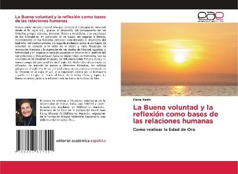La Buena voluntad y la reflexión como bases de las relaciones humanas