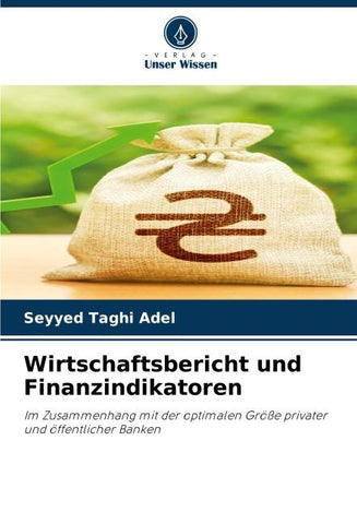Wirtschaftsbericht und Finanzindikatoren