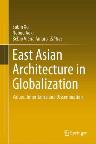East Asian Architecture in Globalization
