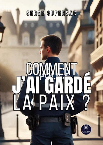 Comment j'ai gardé la paix ?