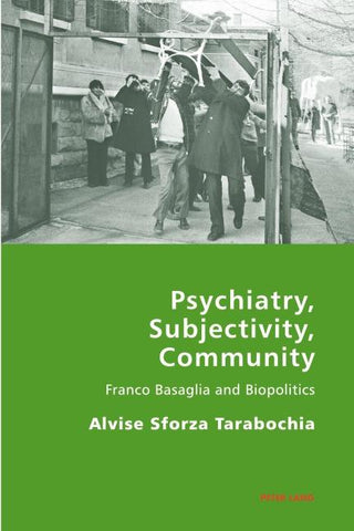 Psychiatry, Subjectivity, Community