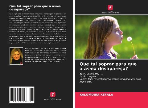 Que tal soprar para que a asma desapareça?