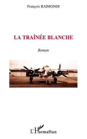 La traînée blanche