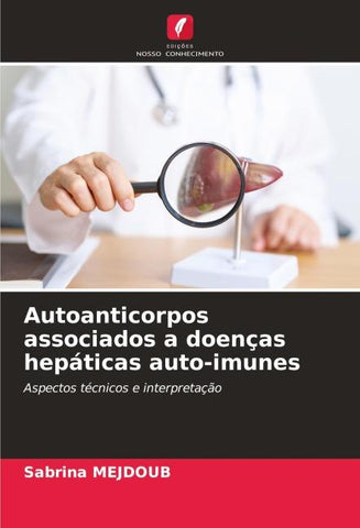 Autoanticorpos associados a doenças hepáticas auto-imunes