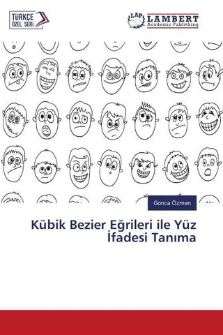 Kübik Bezier E¿rileri ile Yüz ¿fadesi Tan¿ma