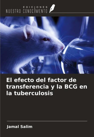 El efecto del factor de transferencia y la BCG en la tuberculosis