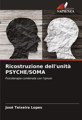 Ricostruzione dell'unità PSYCHE/SOMA
