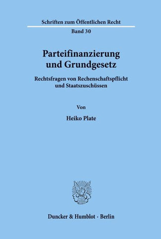 Parteifinanzierung und Grundgesetz.