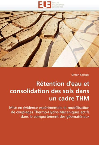 Rétention d''eau et consolidation des sols dans un cadre THM