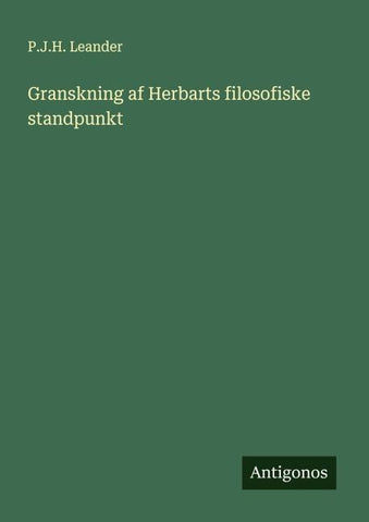 Granskning af Herbarts filosofiske standpunkt