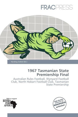 1967 Tasmanian State Premiership Final