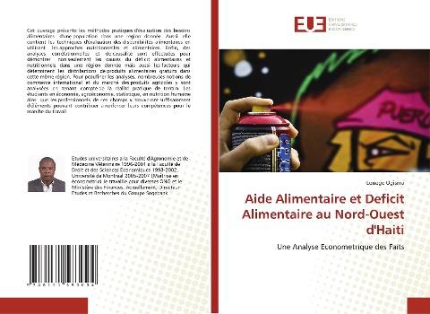 Aide Alimentaire et Deficit Alimentaire au Nord-Ouest d'Haiti