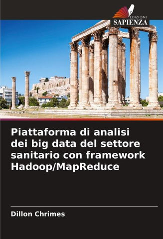 Piattaforma di analisi dei big data del settore sanitario con framework Hadoop/MapReduce
