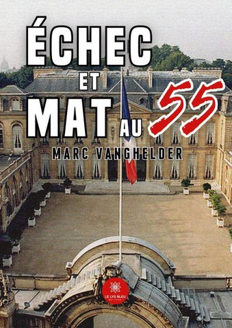 Échec et mat au 55