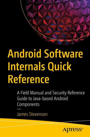Android Software Internals Quick Reference